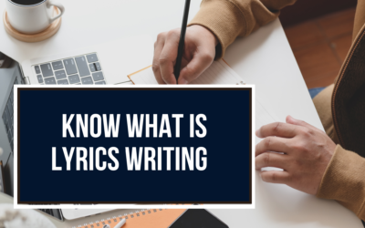 Do You Know What is Lyrics in A Song – Know Each and Every Details